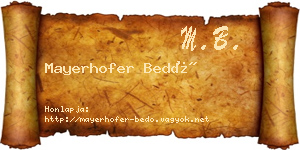 Mayerhofer Bedő névjegykártya